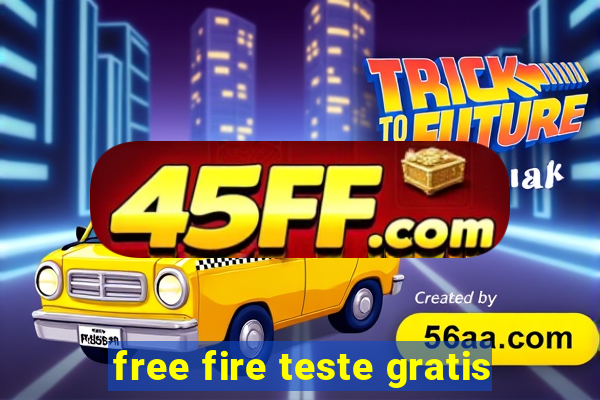 free fire teste gratis